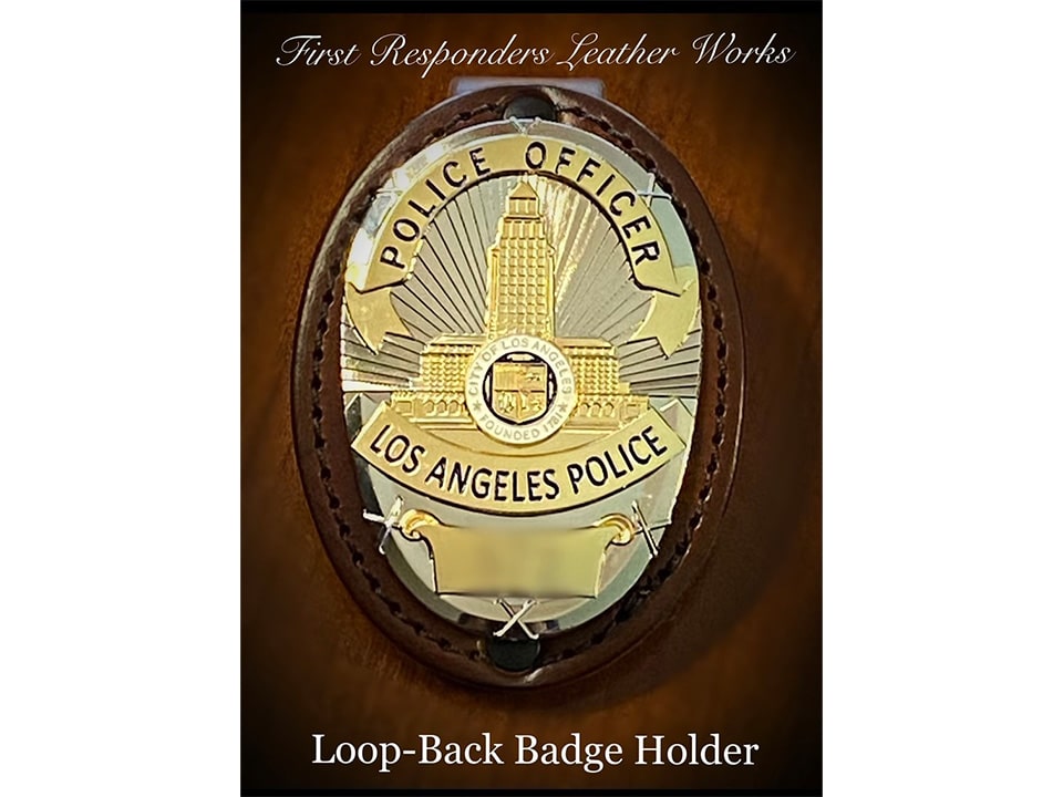 A Badge Holder (Loop) in brown leather displays a Los Angeles Police Department badge, with "First Responders Leather Works" shown above.